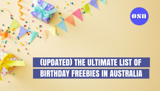 (Updated) Celebrate your Birthday with these 90+ Free Birthday Deals in Australia