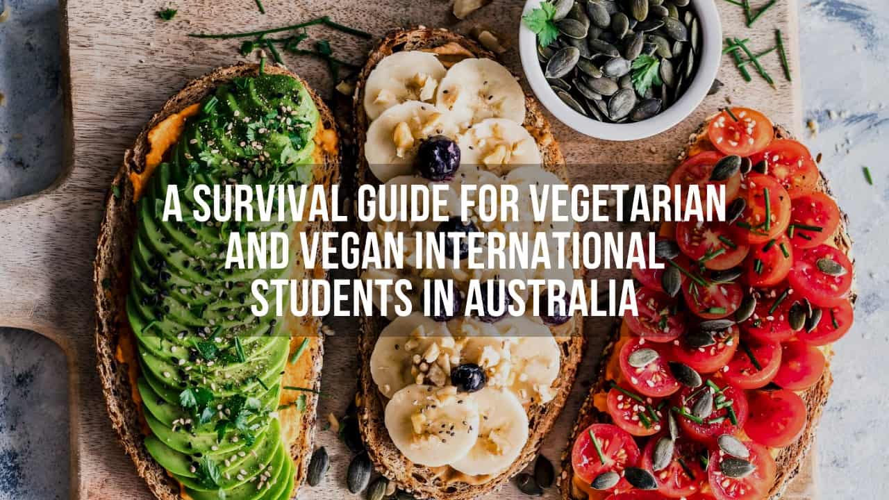 A survival guide for vegetarian and vegan international students in Australia