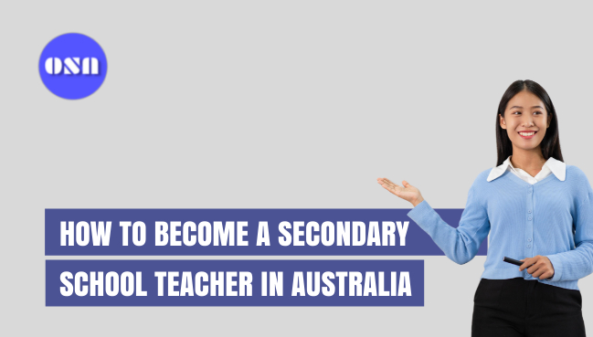 How to Become a Secondary School Teacher in Australia