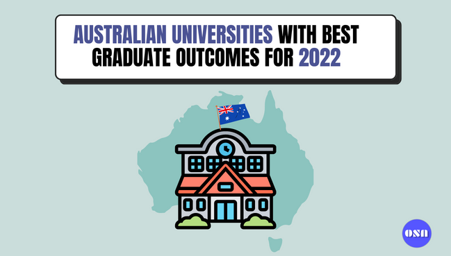 Australian Universities With Best Graduate Outcomes for 2022: Revealed ...