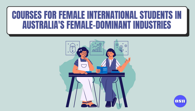 Courses for Female International Students in Australia's Female-Dominant Industries - V1