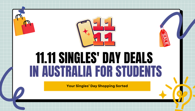 11.11 Singles' Day Deals in Australia For Students